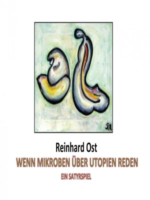 cover image of Wenn Mikroben über Utopien reden